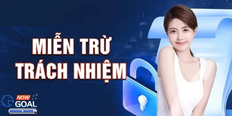 Các điều kiện miễn trừ trách nhiệm phổ biến trong nhà cái