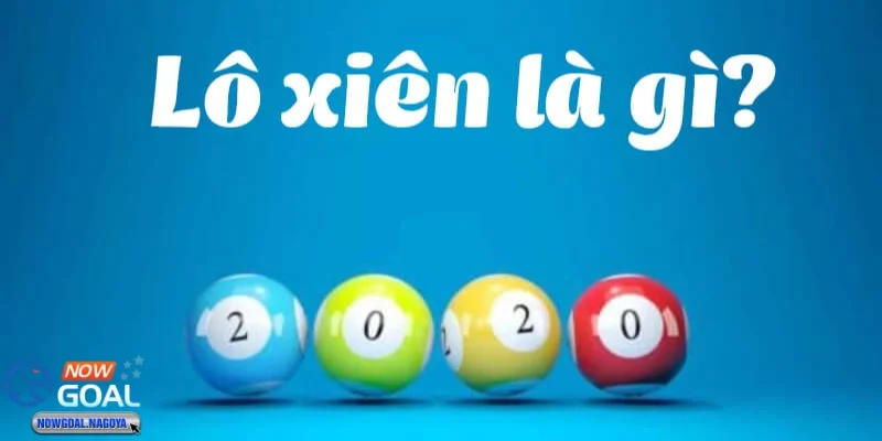 Cách thức chơi lô xiên và tại sao nó dễ dàng thu hút 